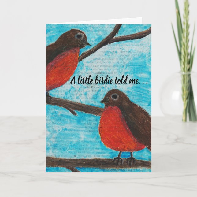 A Little Birdie Told Me -Two Robins Birthday Card (Front)