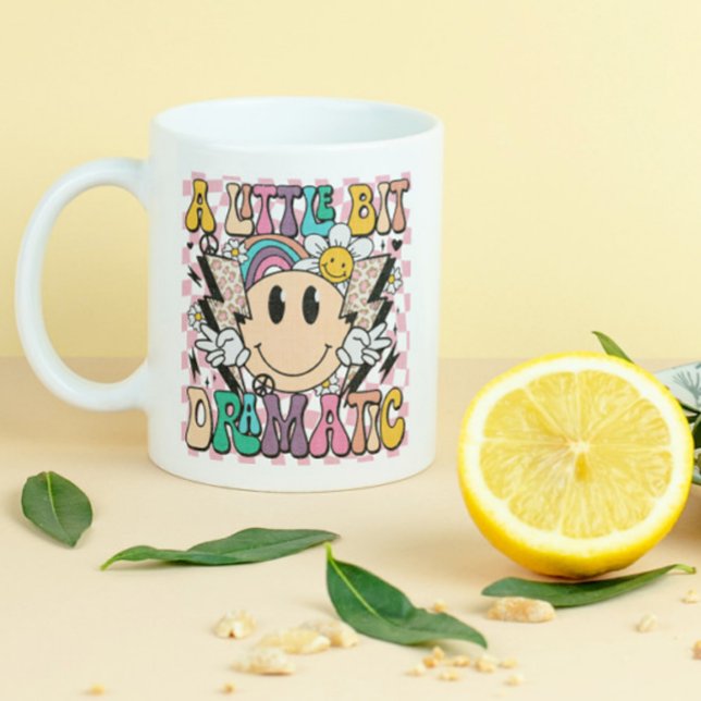 A Little Bit Dramatic Funny Groovy Saying Mug (Creator Uploaded)
