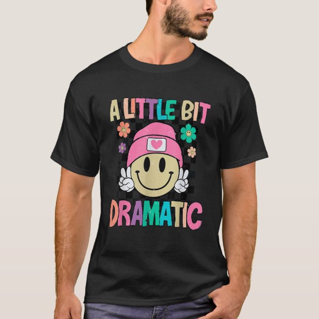 A Little Bit Dramatic Retro Flower Smile Face Peac T-Shirt (Front)