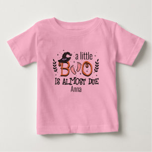 a little boo is almost due Halloween  Baby T-Shirt