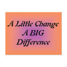 A Little Change, A BIG Difference