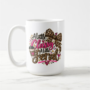 A Little Classy A Little Feral Leopard Print Coffee Mug