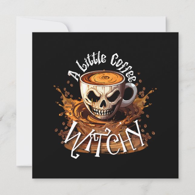 A Little Coffee Witchy (Front)