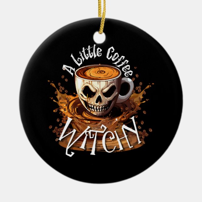 A Little Coffee Witchy Ceramic Tree Decoration (Front)