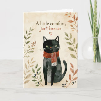A Little Comfort Just Because Card