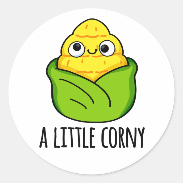 A Little Corny Funny Baby Corn Pun  Classic Round Sticker (Front)