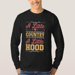 A Little Country A Little Hood Funny Music Concert T-Shirt