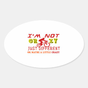 A Little Crazy for Cycling Oval Sticker
