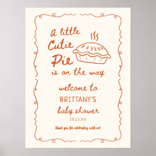 A Little Cutie Pie Baby Shower Welcome Poster