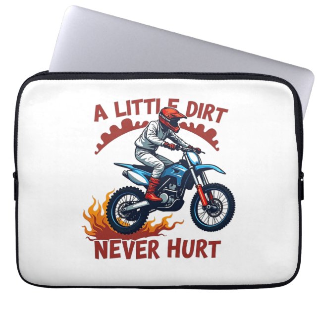 A Little Dirt Never Hurt Laptop Sleeve (Front)