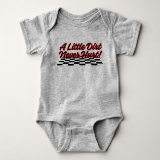 A Little Dirt Never Hurt-Onsie Baby Bodysuit