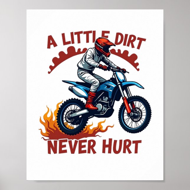 A Little Dirt Never Hurt Poster (Front)