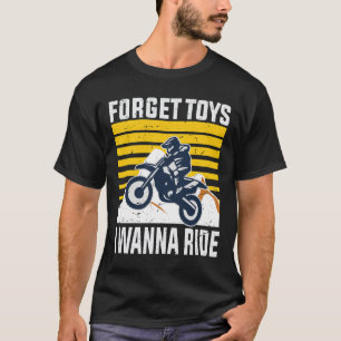 A little dirt never hurt T-Shirt