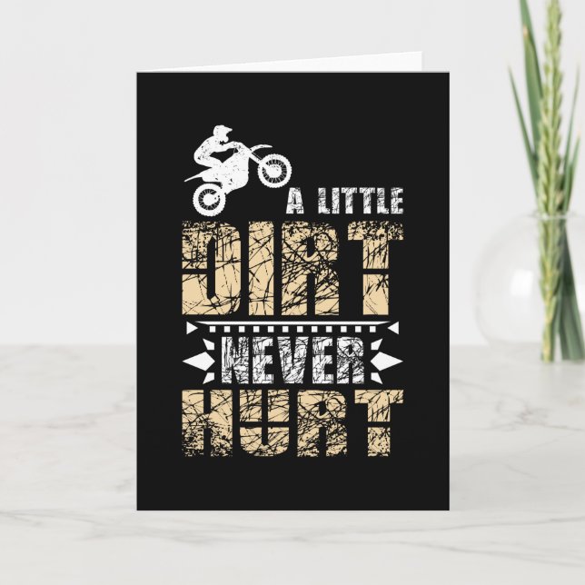 A Little Dirt Never Hurts Motocross Dirt Bike Card (Front)