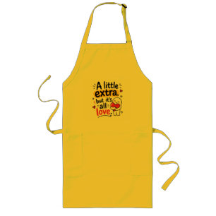 A Little Extra But All Love Cute Design Long Apron