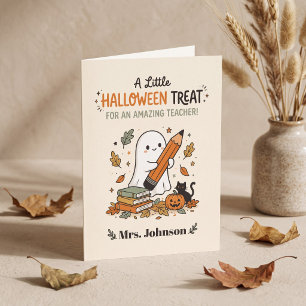A Little Halloween Treat for an Amazing Teacher Card