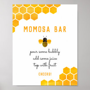 A Little Honey Is On The Way Momosa Bar Poster