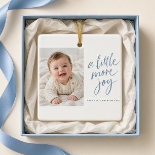 A Little More Joy Baby Christmas Photo Ornament
