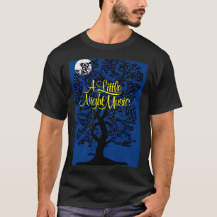 a little night music T-Shirt
