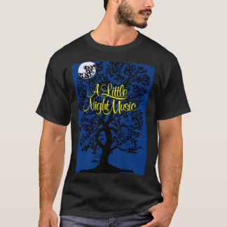 a little night music T-Shirt