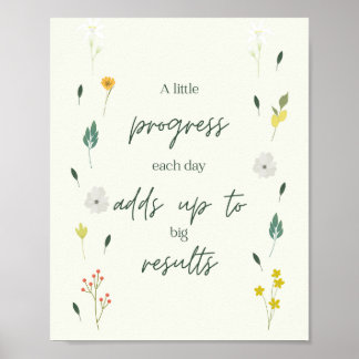 A Little Progress Each Day Big Results Poster