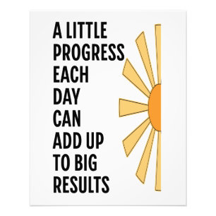 A Little Progress Each Day Photo Print