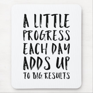 A Little Progress Motivational Quote Mouse Mat