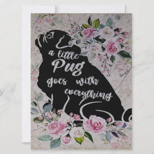A Little Pug Goes With Everything, Funny Pug Gift