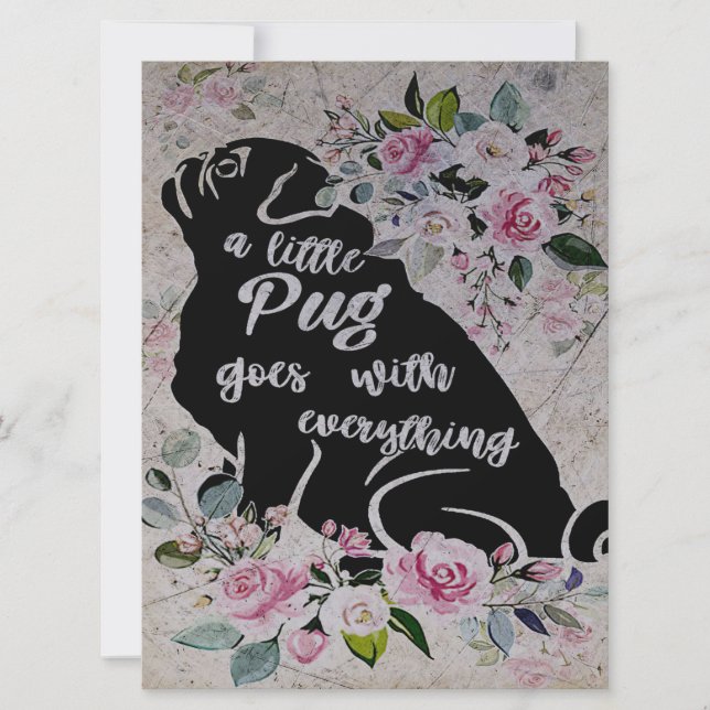 A Little Pug Goes With Everything, Funny Pug Gift (Front)