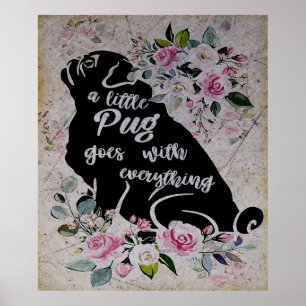 A Little Pug Goes With Everything Gift For Kids Poster