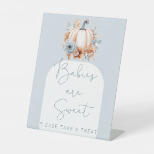 A Little Pumpkin Fall Baby Shower Babies are sweet Pedestal Sign
