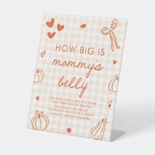 A Little Pumpkin How big is mummy's belly Game Pedestal Sign
