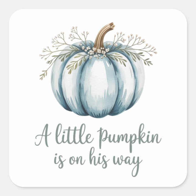A little pumpkin is on his way Baby Shower Square Sticker (Front)