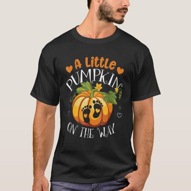A Little Pumpkin On The Way Pregnancy Mom T-Shirt (Front)