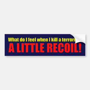 A Little Recoil! Bumper Sticker