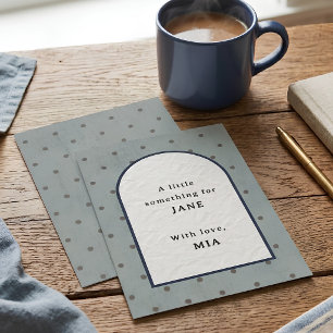 A Little Something For You Custom Polka Dot card
