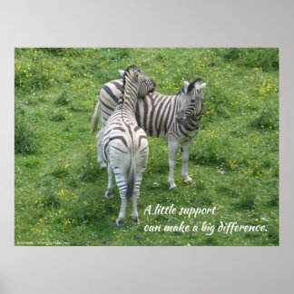 A little support can make a big difference. Poster