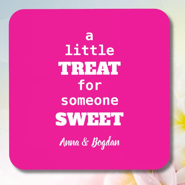 A Little Treat For Someone Sweet Hot Pink Vlentine Coaster (Creator Uploaded)