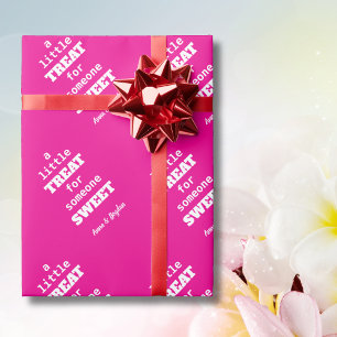 A Little Treat For Someone Sweet Hot Pink Vlentine Wrapping Paper