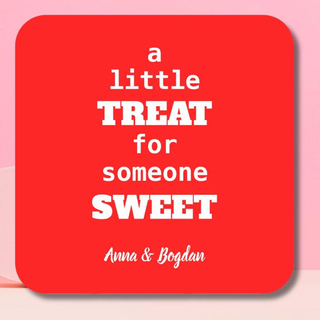 A Little Treat For Someone Sweet | Red Valentine Square Sticker (Creator Uploaded)