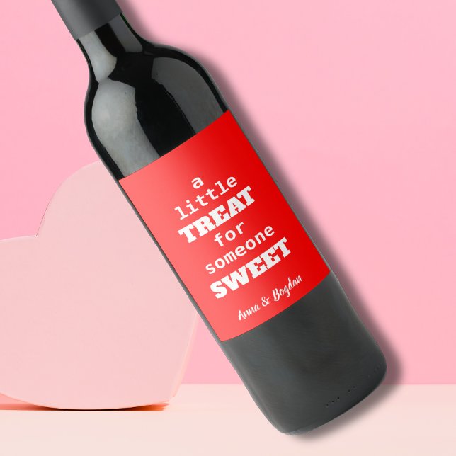A Little Treat For Someone Sweet | Red Valentine Wine Label (Creator Uploaded)