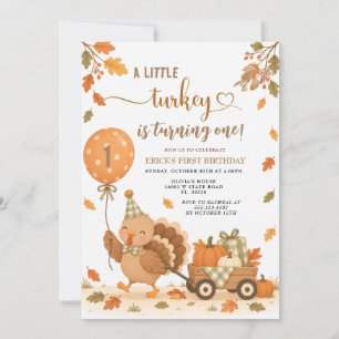 A Little Turkey Is Turning One First Birthday  Invitation