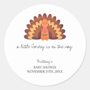 A Little Turkey Thanksgiving Baby Shower Classic Round Sticker