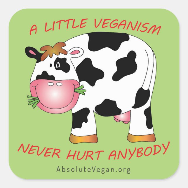 A little veganism never hurt anybody sticker (Cow) (Front)