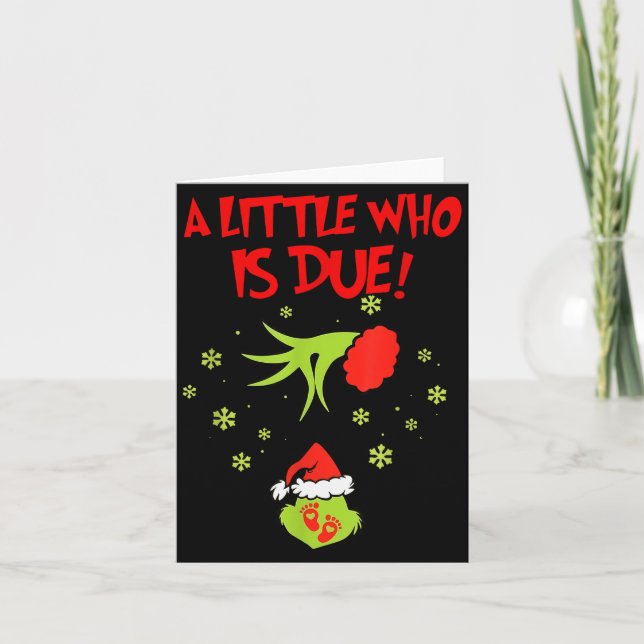 A Little Who Is Due Shirt Christmas Pregnancy  Card (Front)