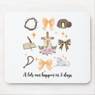 A Lot Can Happen In 3 Days Easter Day Christian Re Mouse Mat