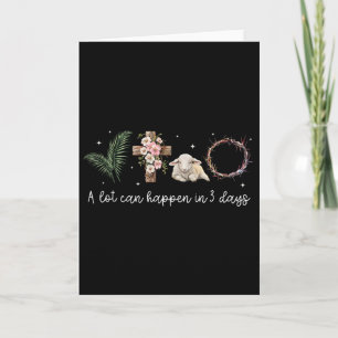 A Lot Can Happen In 3 Days Easter Religious Women  Card