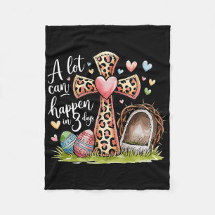 A Lot Can Happen In 3 Days Easter Religious Women Fleece Blanket