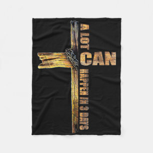 A Lot Can Happen In 3 Days Easter Religious Women Fleece Blanket
