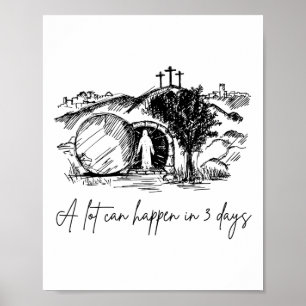 A Lot Can Happen In 3 Days Easter Religious Women Poster